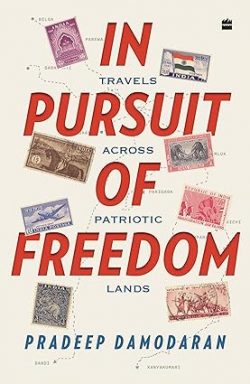 Read an excerpt from ‘In Pursuit Of Freedom’ by Pradeep Damodaran