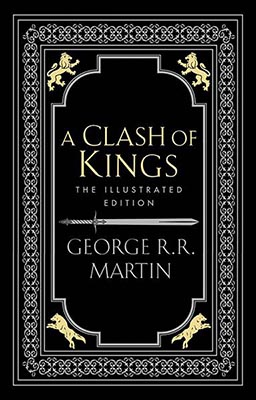 A Clash Of Kings - A Song Of Ice And Fire (2) [Illustrated Edition]