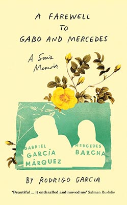 Farewell To Gabo And Mercedes, A