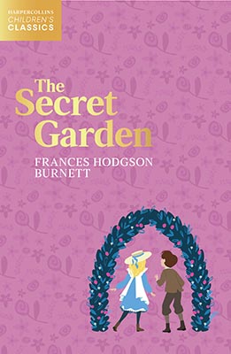 The Secret Garden - Harpercollins Children’s Classics