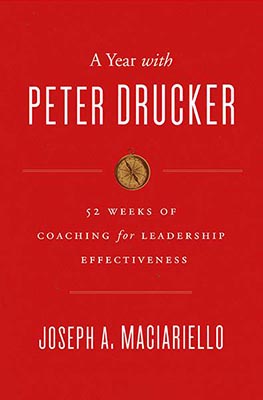 A Year With Peter Drucker