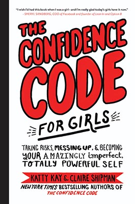 The Confidence Code For Girls