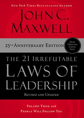 The 21 Irrefutable Laws Of Leadership - 25th Anniversary Edi