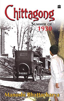 Chittagong Summer Of 1930