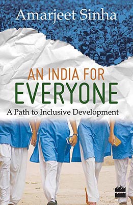 An India For Everyone- A Path to Inclusive Development