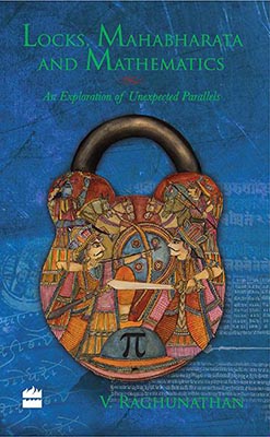 Locks, Mahabharata And Mathematics