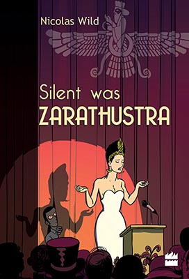 Silent was Zarathustra