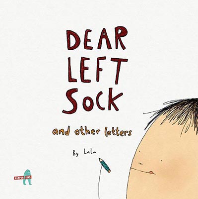 Dear Left Sock and Other Letters