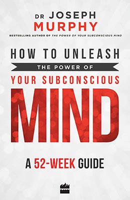 How to Unleash the Power of Your Subconscious Mind