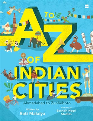 A To Z Of Indian Cities